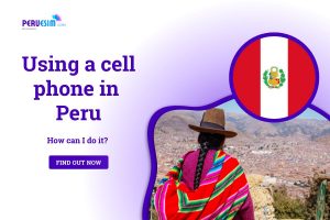 Using A Cell Phone In Peru